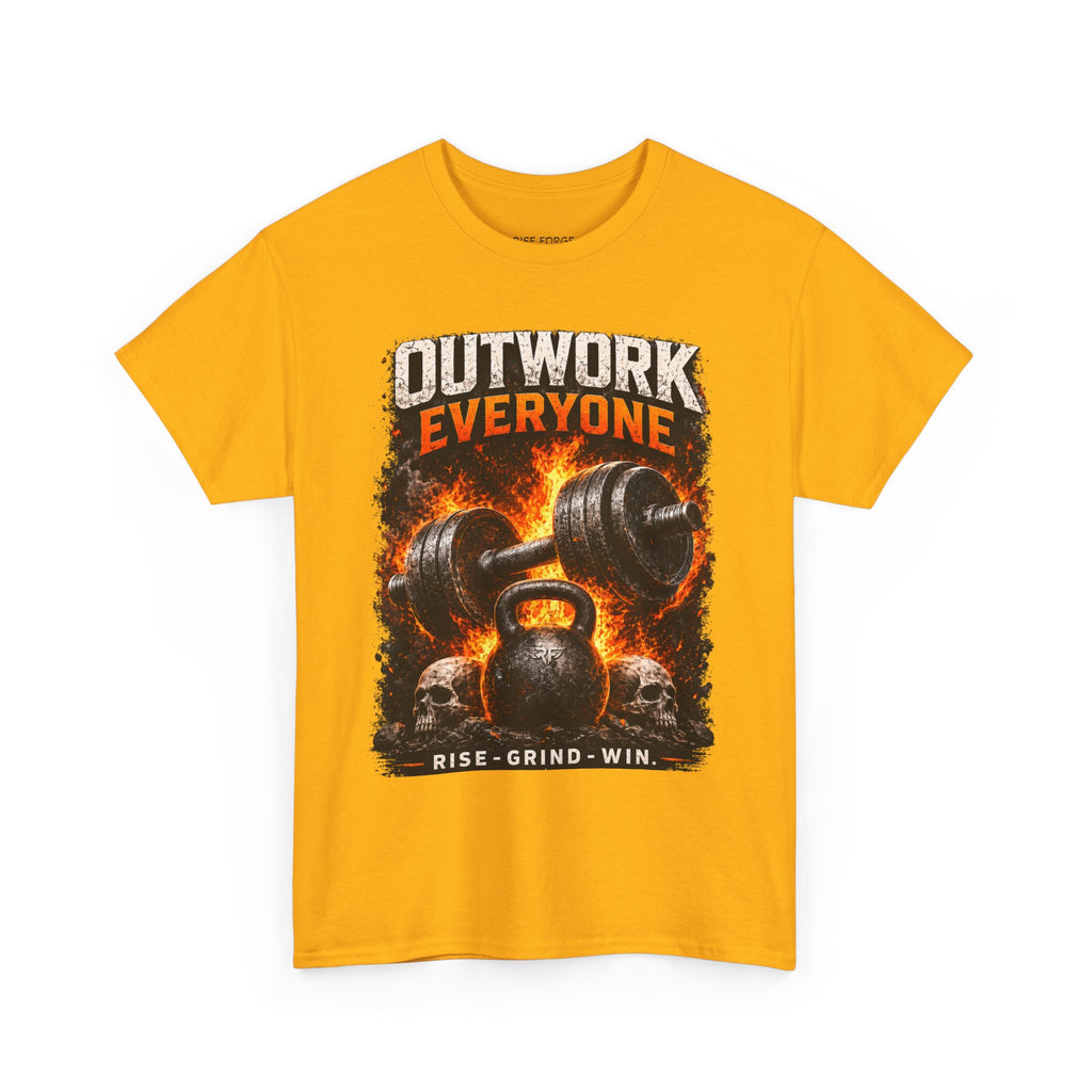 Rise Forge – Outwork Everyone 
Unisex Heavy Cotton Tee