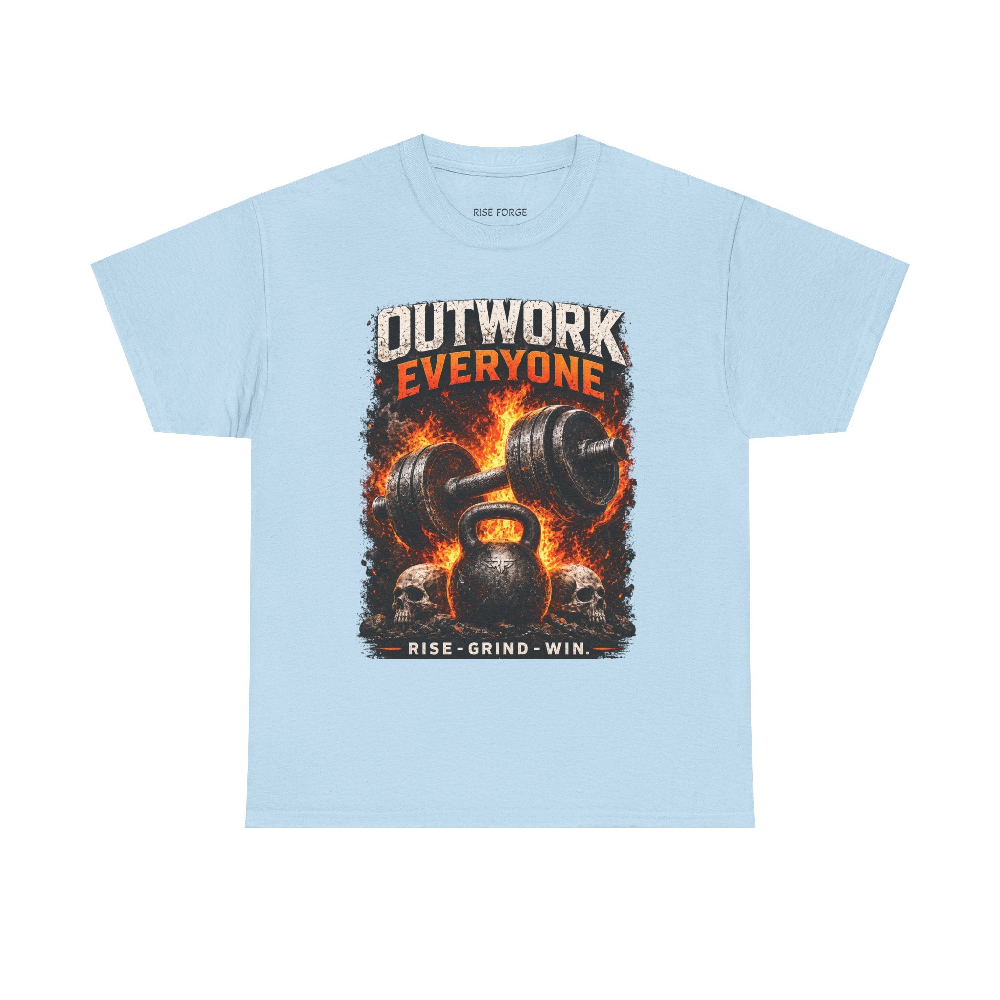 Rise Forge – Outwork Everyone 
Unisex Heavy Cotton Tee