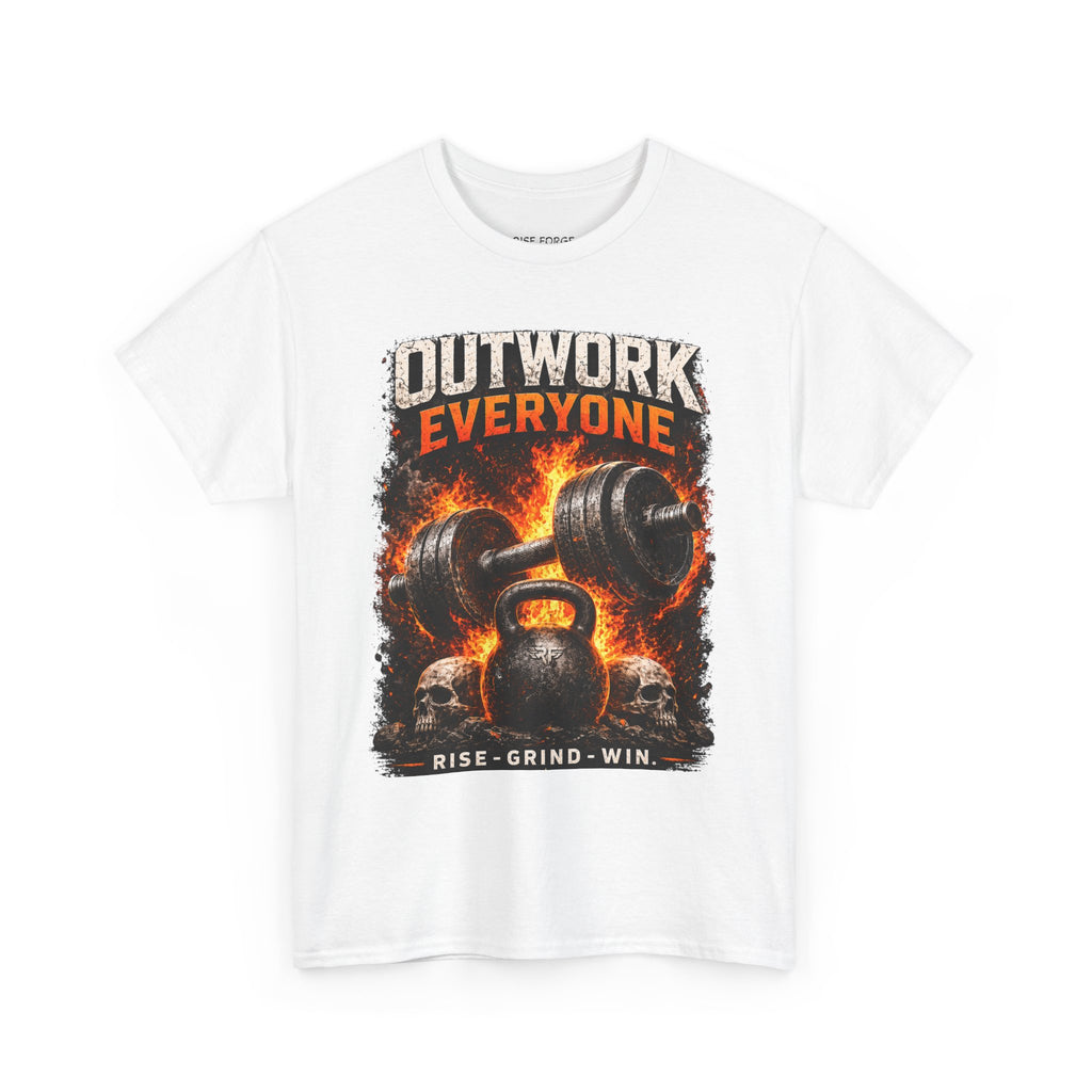 Rise Forge – Outwork Everyone 
Unisex Heavy Cotton Tee