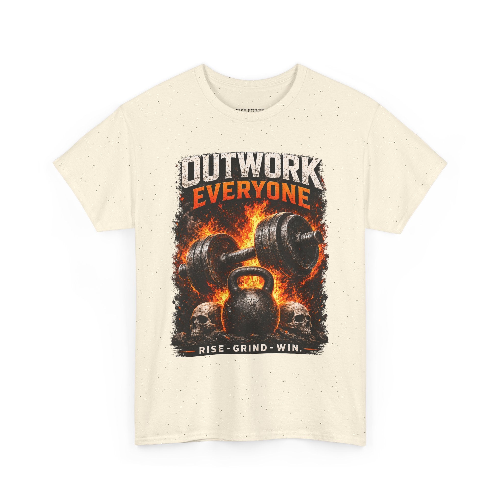 Rise Forge – Outwork Everyone 
Unisex Heavy Cotton Tee