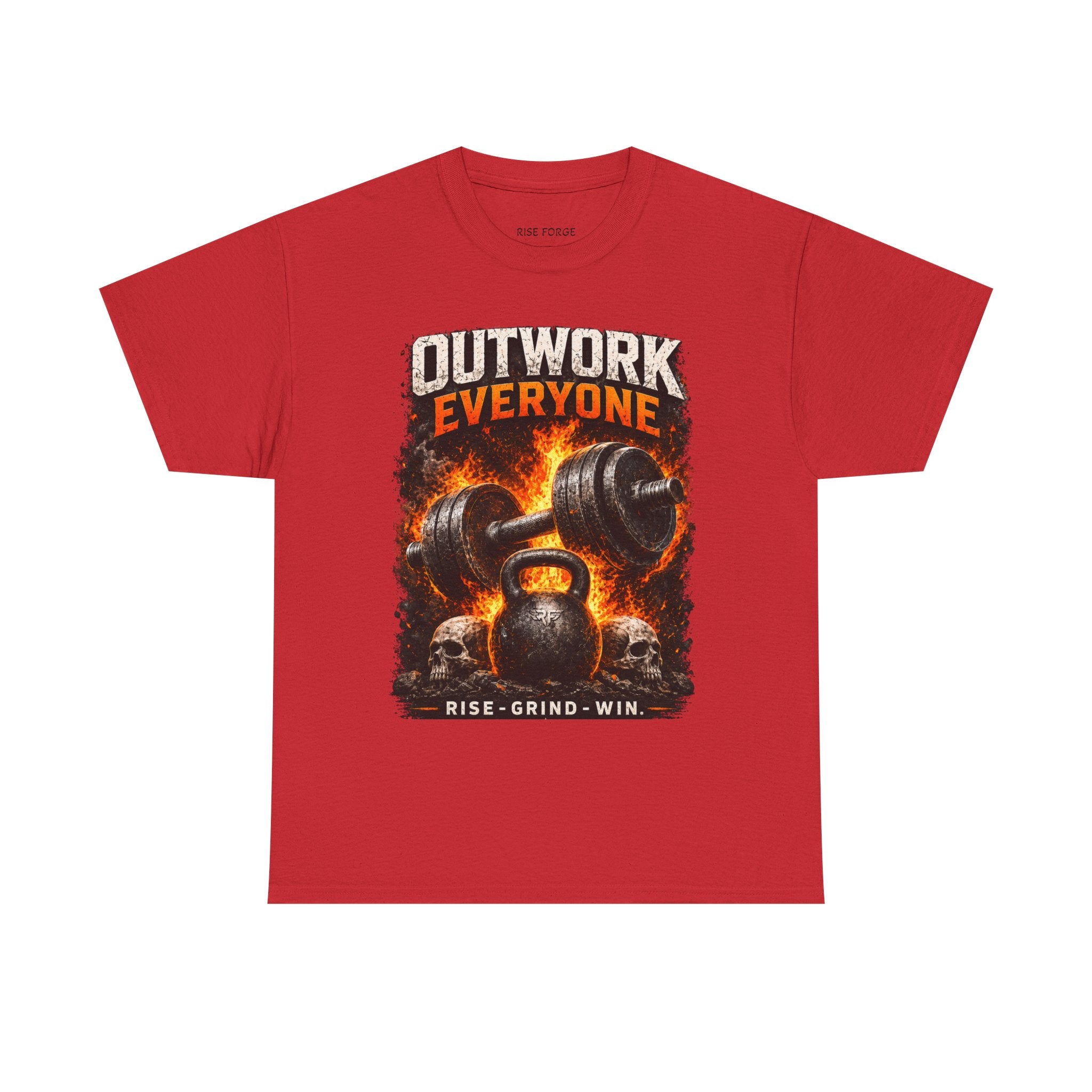 Rise Forge – Outwork Everyone 
Unisex Heavy Cotton Tee