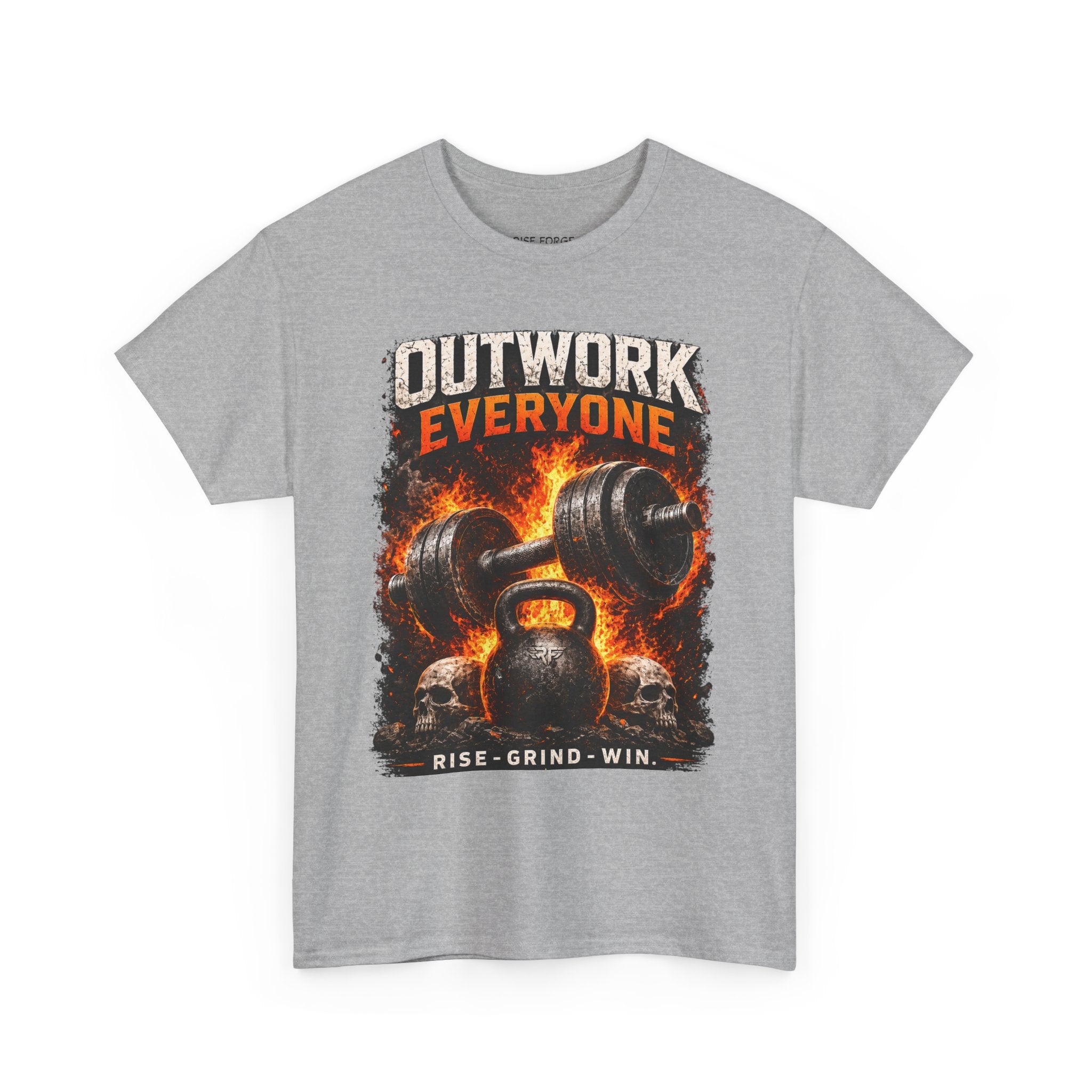 Rise Forge – Outwork Everyone 
Unisex Heavy Cotton Tee