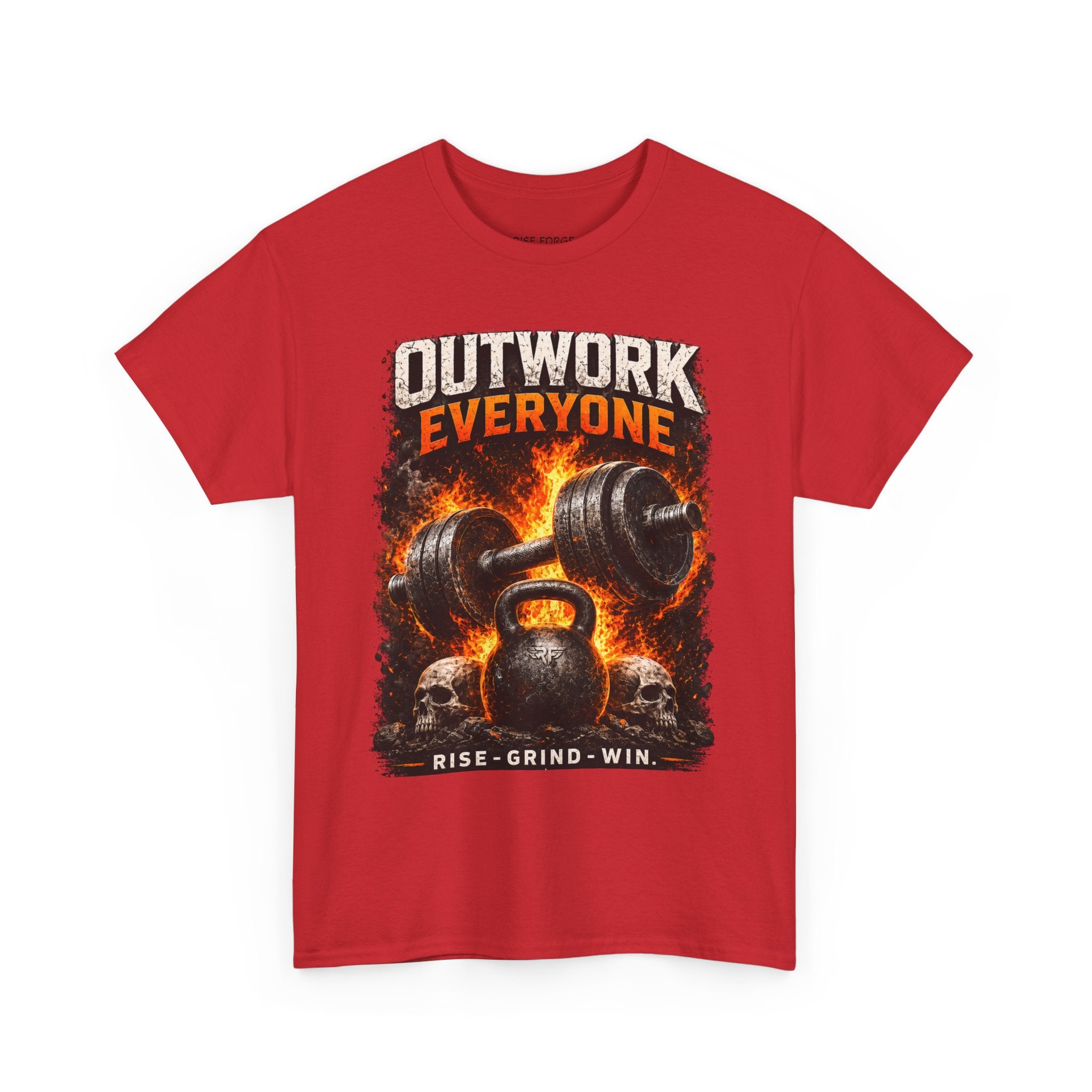 Rise Forge – Outwork Everyone 
Unisex Heavy Cotton Tee