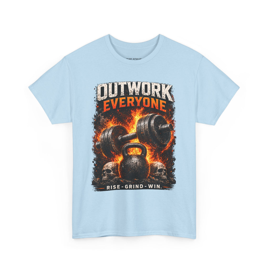 Rise Forge – Outwork Everyone 
Unisex Heavy Cotton Tee