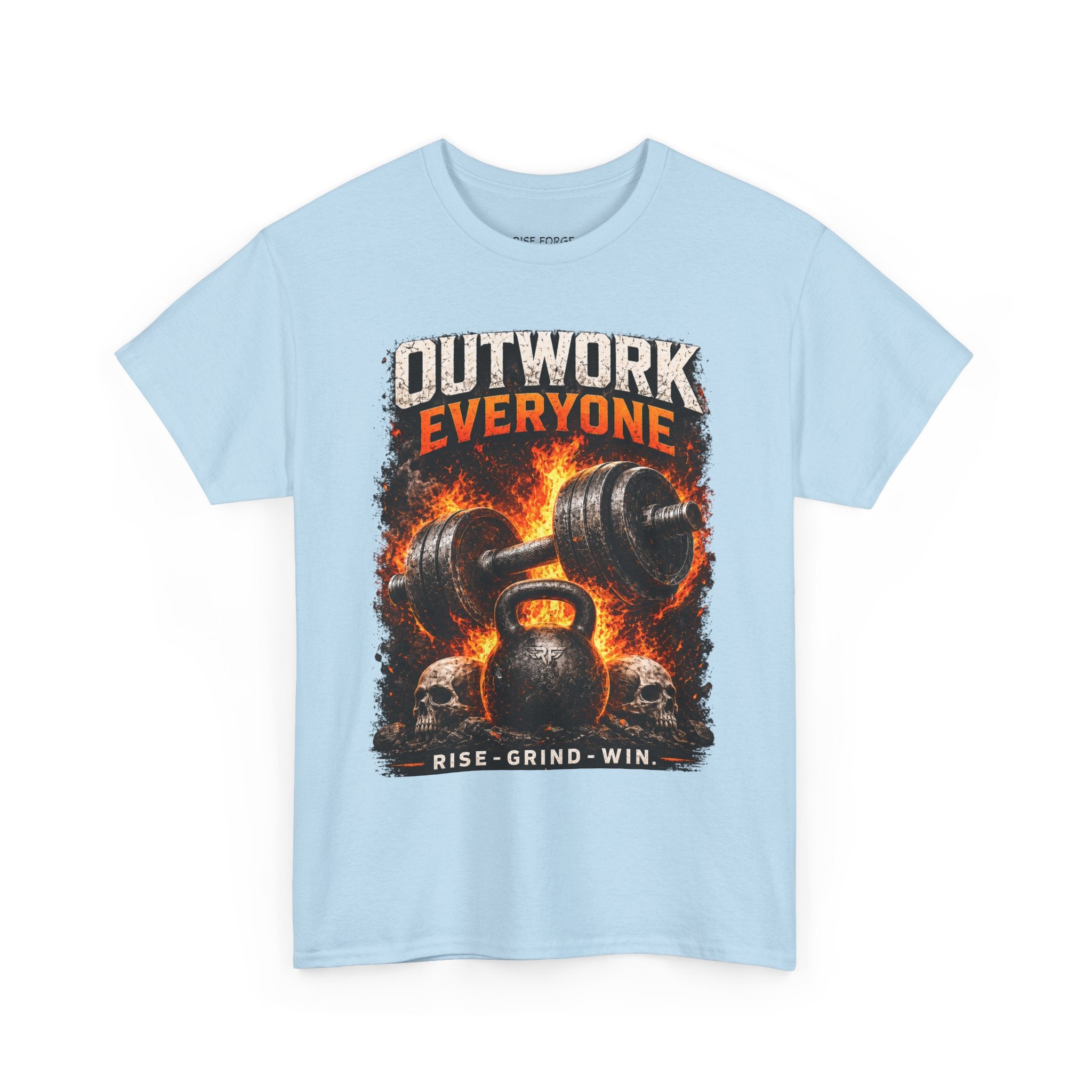 Rise Forge – Outwork Everyone 
Unisex Heavy Cotton Tee
