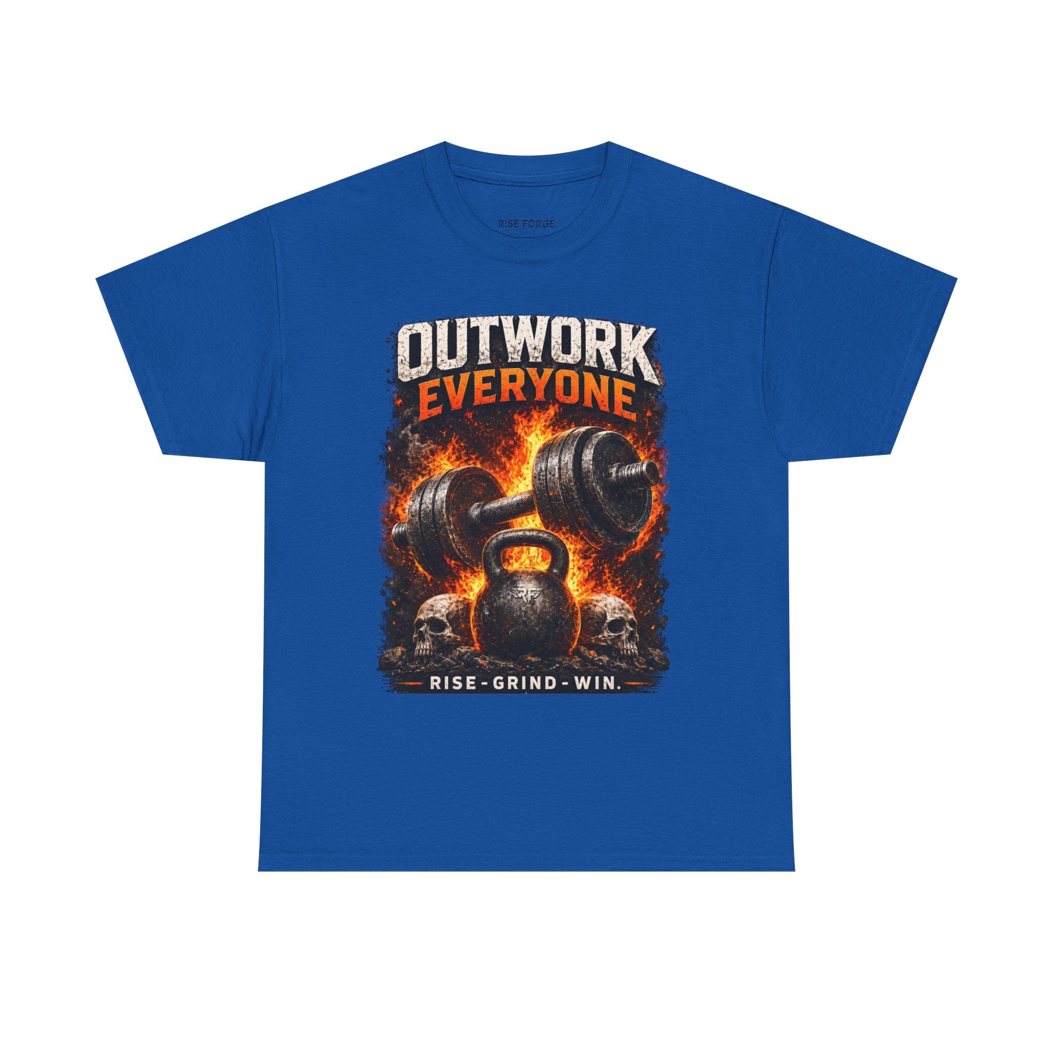 Rise Forge – Outwork Everyone 
Unisex Heavy Cotton Tee